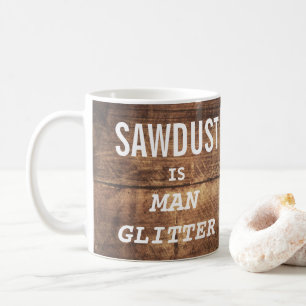 Lustige SÄGESPURE IST MANN GLITZER Typografie Tasse