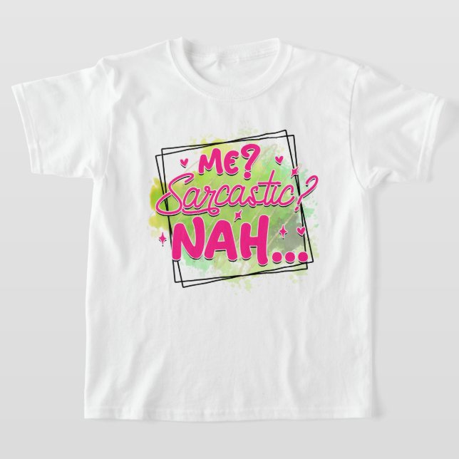 Lustige Sarkasmus-Wortkunst Mädchen  T-Shirt (Ablage )