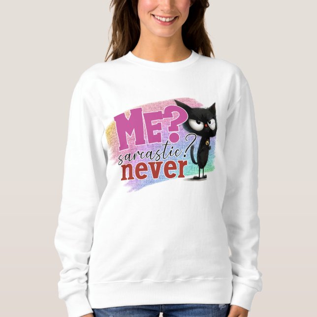 Lustige Sarkasmus-Wortkunst sarkastisch  Sweatshirt (Vorderseite)