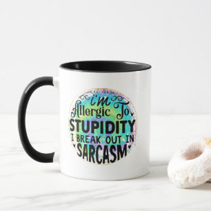 Lustige Sarkasmus-Wortkunst Tasse