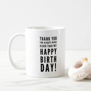 Lustige sarkastische Geburtstagswünsche für Freund Kaffeetasse