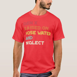 Lustige sarkastische Gen X, großgezogen mit Schlau T-Shirt