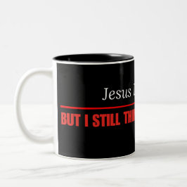 Lustige sarkastische Kaffeetasse — Jesus liebt dic