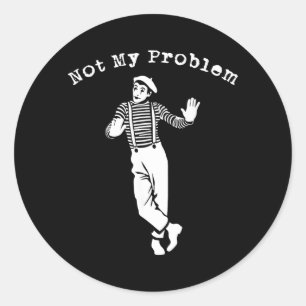 Lustige sarkastische Kein Problem - Humor Zitat Te Runder Aufkleber