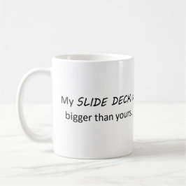 Lustige, sarkastische Tasse für