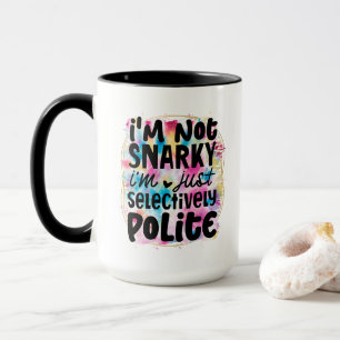 Lustige sarkastische Wortkunst Sarkasmus Tasse