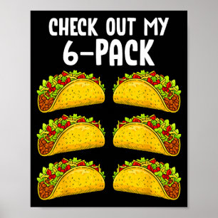 Lustige Schau Dir Mein 6 Pack Taco Fitnessstudio F Poster