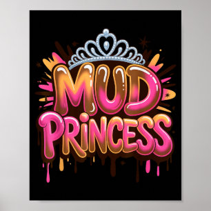Lustige Schlammprinzessin Lauftrupp schlammige Sch Poster