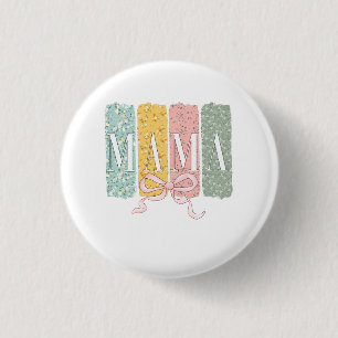 Lustige Schleife Coquette Mama Blumen Muttertag Button