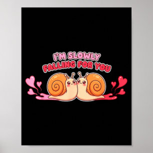 Lustige Schnecke Valentinstag Langsam Für Dich Fal Poster