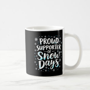 Lustige Schneetage Suprter Lehrer Schüler Winter S Kaffeetasse
