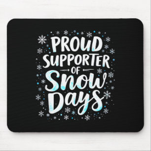 Lustige Schneetage Unterstützer Lehrer Schüler Win Mousepad
