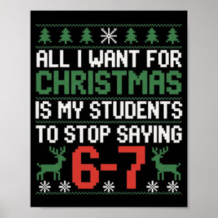 Lustige Schüler sagen 6-7 67 Sechs Sieben Lehrer W Poster