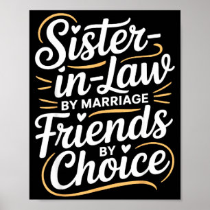 Lustige Schwägerin durch Heirat Freunde Wahl Poster