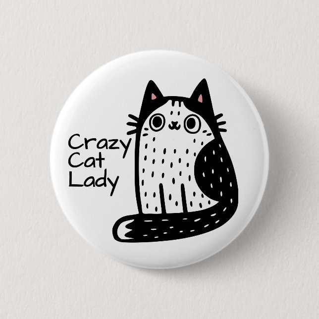 Lustige Schwarz-Weiß-Katze Verrückte Katzenlady Button (Vorderseite)