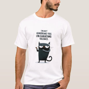 Lustige schwarze Katze, die dich nicht ignoriert,  T-Shirt