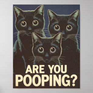 Lustige schwarze Katzen - Kackst du? Humorvolle Ka Poster