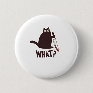 Lustige schwarze Katzenmesser Was Meme Dunkler Hum Button