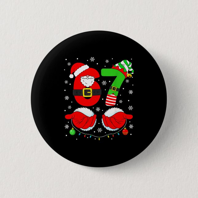 Lustige Sechs Sieben 67 Meme 6 7 Elf Santa Weihnac Button (Vorderseite)