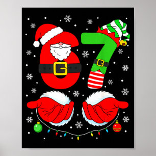 Lustige Sechs Sieben 67 Meme 6 7 Elf Santa Weihnac Poster
