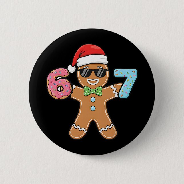 Lustige Sechs Sieben 67 Meme 6 7 Lebkuchen Weihnac Button (Vorderseite)