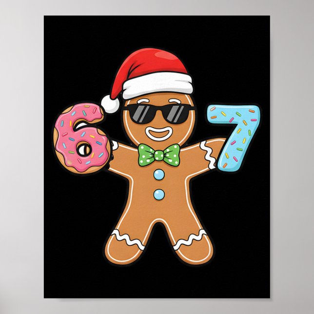 Lustige Sechs Sieben 67 Meme 6 7 Lebkuchen Weihnac Poster (Vorne)
