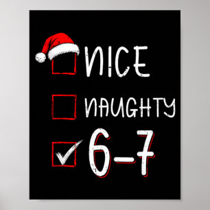 Lustige Sechs Sieben 67 Meme Nice Naughty Weihnach Poster