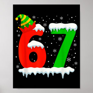 Lustige Sechs Sieben 67 Meme Sprüche 6 7 Elf Weihn Poster
