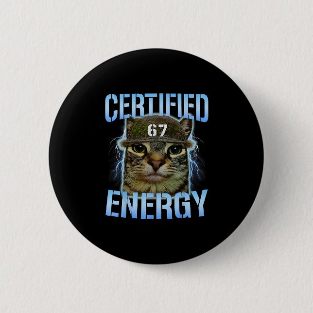 Lustige Sechs Sieben 67 Meme Zertifizierte Energie Button (Vorderseite)