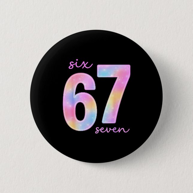 Lustige Sechs Sieben 6 7 Meme Gen Alpha Slang 67 K Button (Vorderseite)