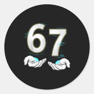 Lustige Sechs Sieben 6 7 Meme Gen Alpha Slang 6 7  Runder Aufkleber