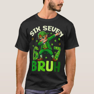 Lustige sechs sieben bruh st patricks day shirts k