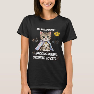 Lustige Selektive Hörkatze Superkraft Tabby Hologr T-Shirt