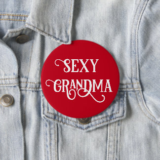 Lustige Sexy Oma Button-Geschenk Button