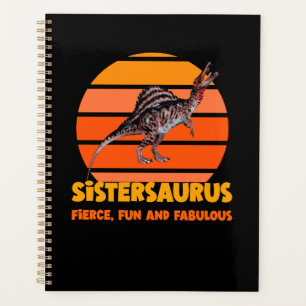 Lustige Sistersaurus Dino-Schwester Humor Design Planer