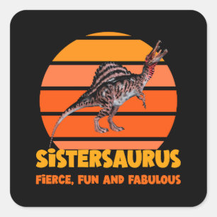 Lustige Sistersaurus Dino-Schwester Humor Design Quadratischer Aufkleber