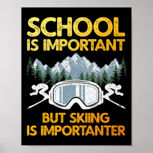 Lustige Skifahrerkunst für Jungen Mädchen Kinder S Poster