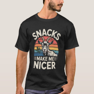 Lustige Snacks Machen Mich Nett Ziegen Tier T-Shirt
