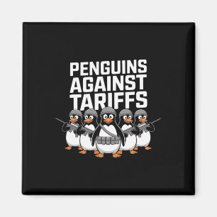 Lustige Soldat Pinguine gegen Zölle Sarkastisch A Magnet