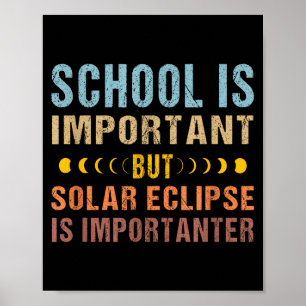 Lustige Sonnenfinsternis Zitat Schule Wichtig Poster