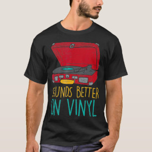 Lustige Soundeffekte klingen auf Vinyl besser Desi T-Shirt