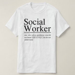 lustige Sozialarbeiter-Zitate T-Shirt