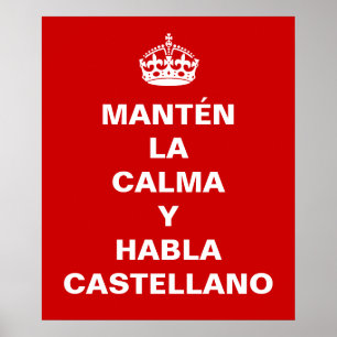 Lustige spanische Keep-Calm-Aufschrift Poster