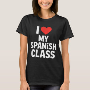 Lustige spanische Klasse sagt ich liebe meine Schü T-Shirt