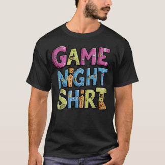 Lustige Spiel Nacht Brettspiel Spieler Tischplatte T-Shirt