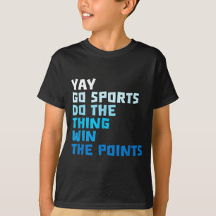 Lustige Sportzitate Fußball Baseball Cool Sarkasti T-Shirt