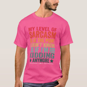 Lustige Sprüche Art für Sarcastic Menschen Männer T-Shirt