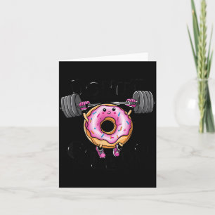 Lustige Sprüche Donut Gib Nicht Auf Fitnessstudio Karte