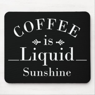 lustige Sprüche für Kaffee Mousepad