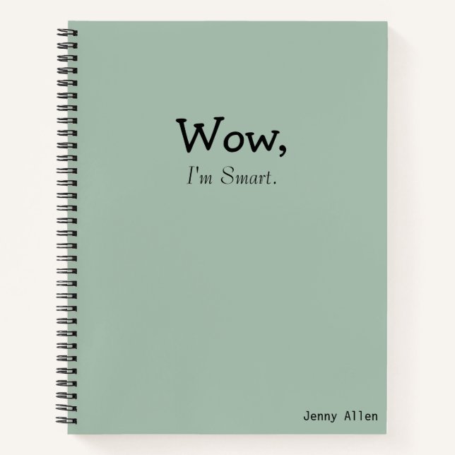 Lustige Sprüche "Ich bin intelligent" Moderner Spr Notizbuch (Vorderseite)